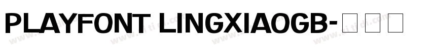 PlayFont LingxiaoGB字体转换
